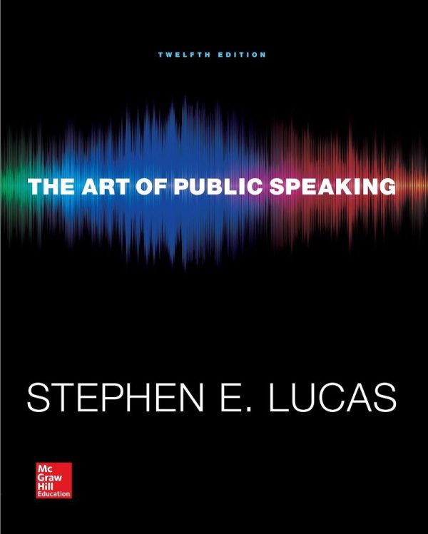 The Art of Public Speaking 12E 12th Edition