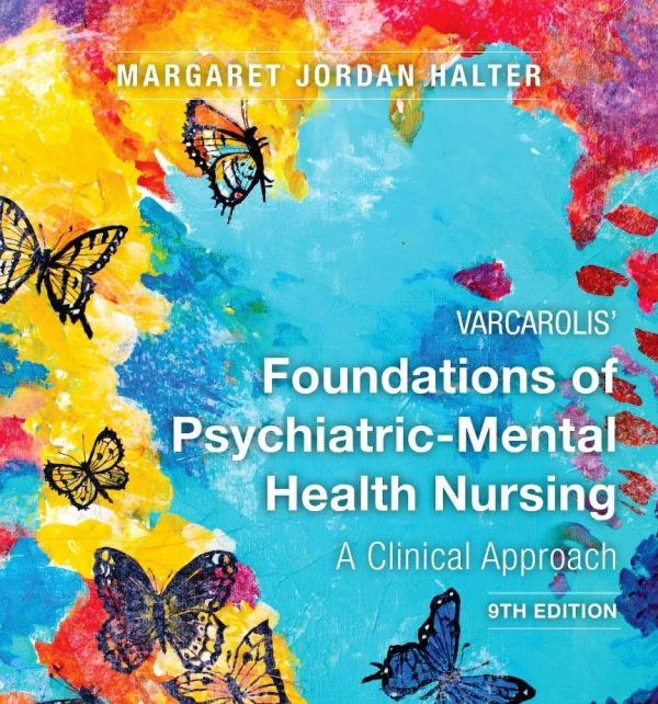 Varcarolis Foundations of Psychiatric-Mental Health Nursing A Clinical Approach