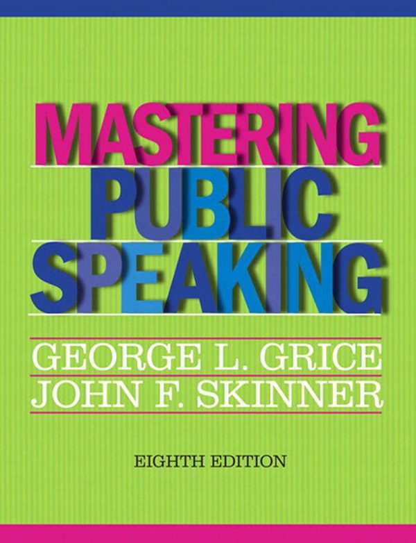 Mastering Public Speaking 8th 8E Edition