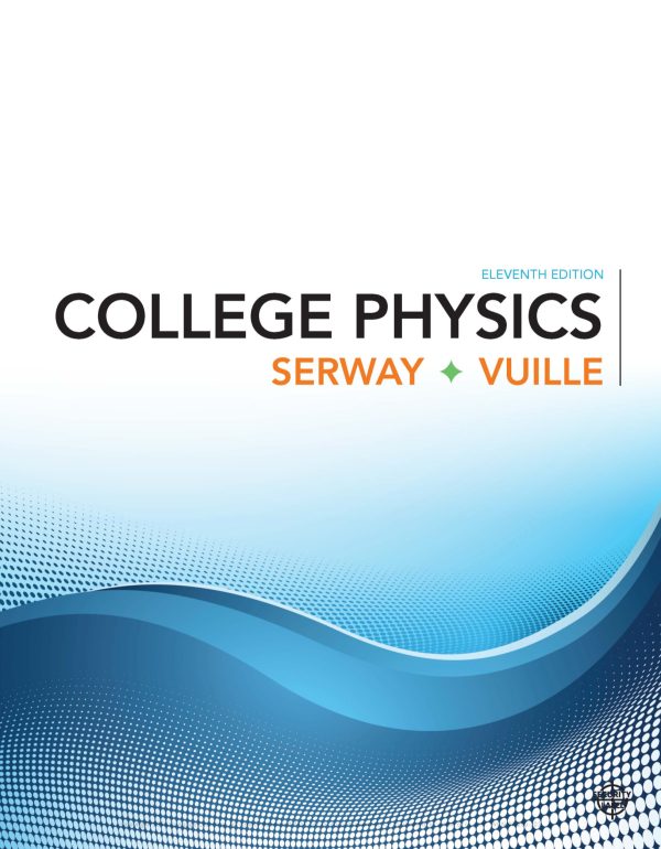 College Physics 11th 11E Edition