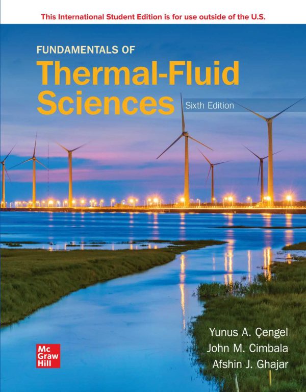 Fundamentals of Thermal-Fluid Sciences 6E 6th Edition