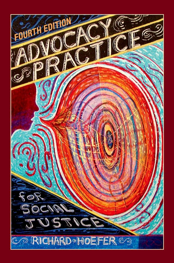 Advocacy Practice for Social Justice 4th 4E Edition