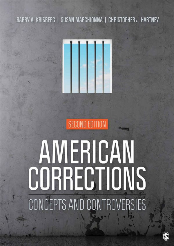 American Corrections Concepts and Controversies 2E 2nd Edition