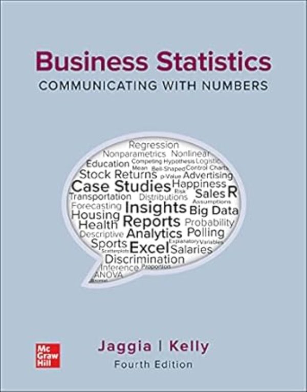 Business Statistics Communicating with Numbers 4th 4E Edition