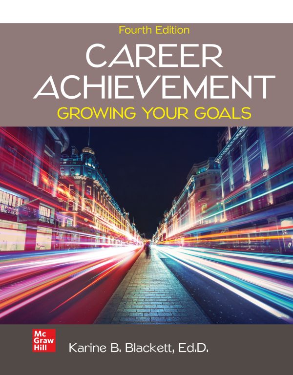 Career Achievement Growing Your Goals 4th 4E Edition