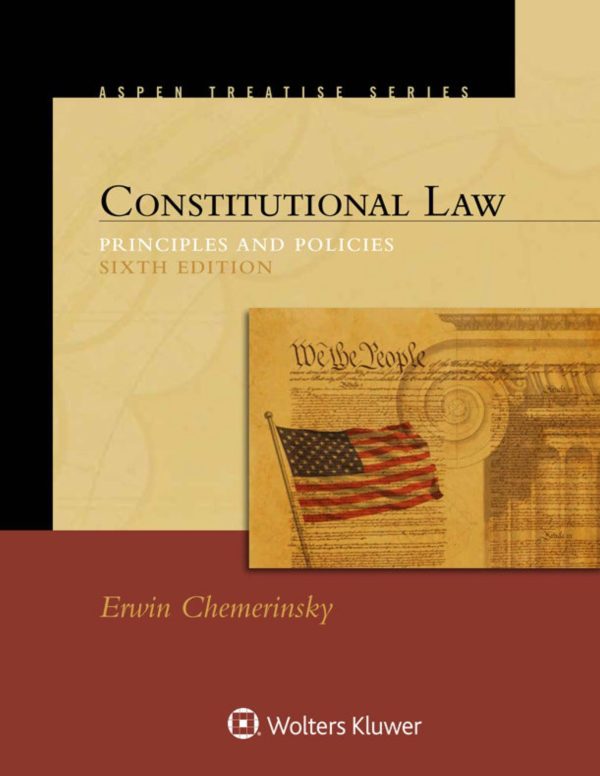 Constitutional Law Principles And Policies 6E 6th Edition