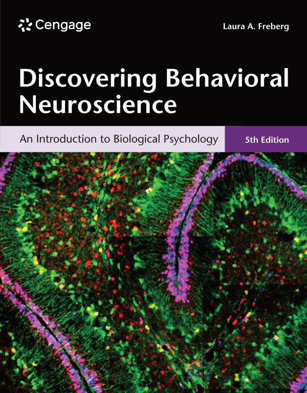 Discovering Behavioral Neuroscience An Introduction to Biological Psychology 5th 5E Edtion