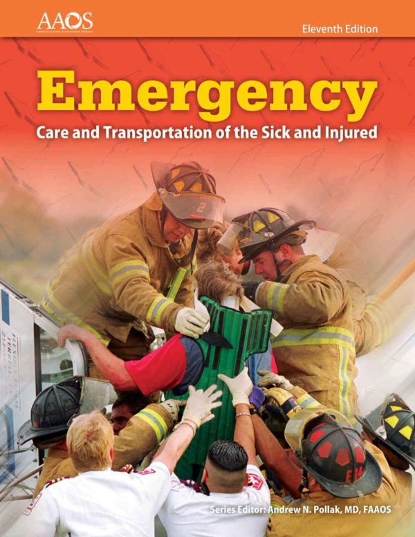 Emergency Care and Transportation of the Sick and Injured 11E 11th Edition