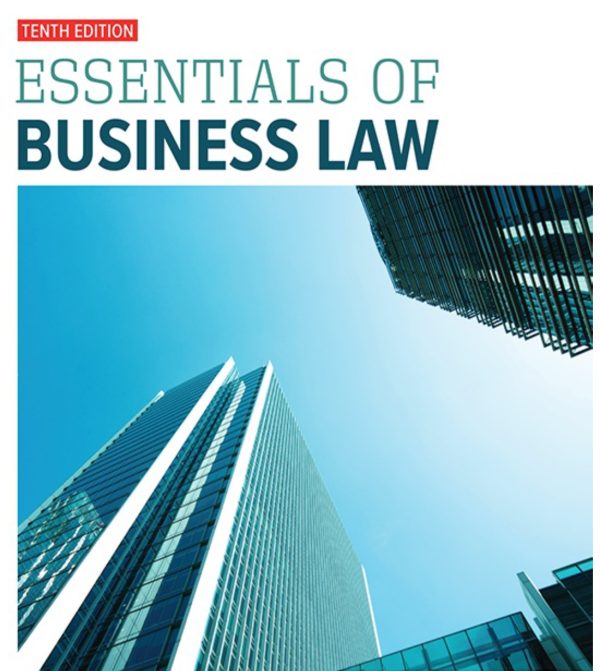 Essentials of Business Law 10th 10E Edition