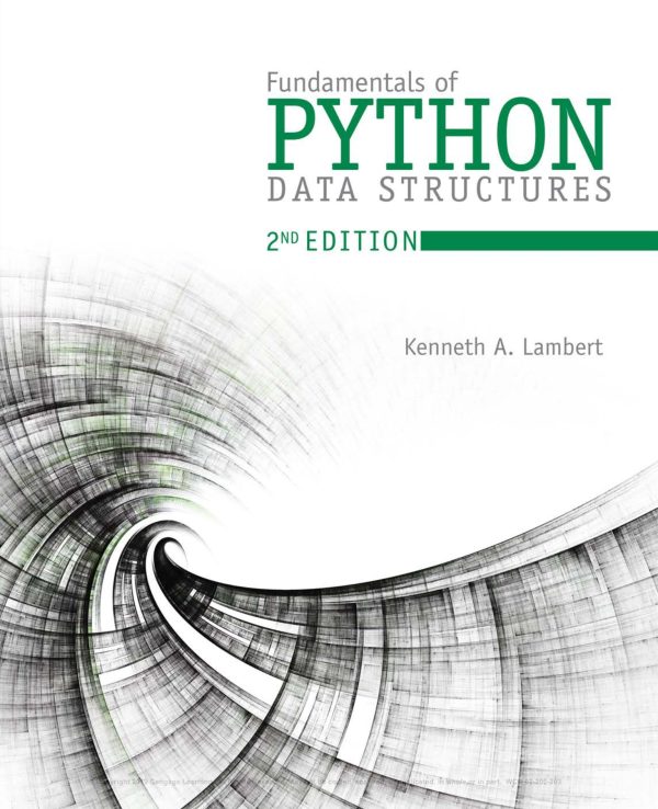 Fundamentals Of Python Data Structures 2E 2nd Edition