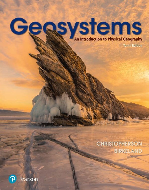 Geosystems An Introduction to Physical Geography 10th 10E Edition