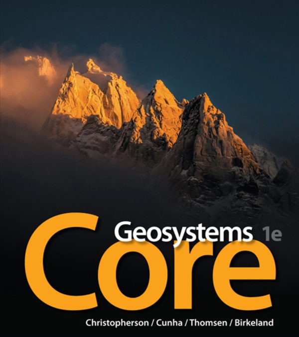 Geosystems Core 1E 1st Edition