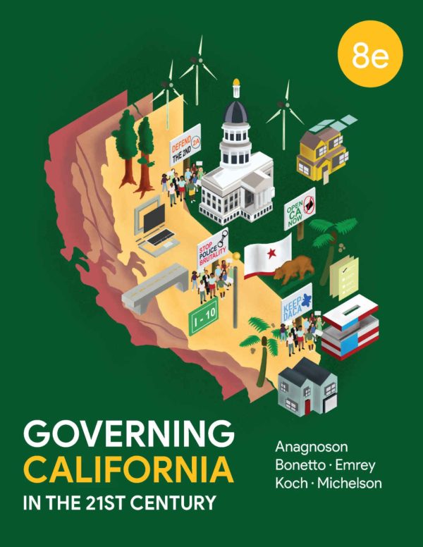 Governing California in the Twenty-First Century 8E 8th Edition