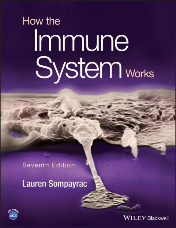 How the Immune System Works 7th 7E Edition