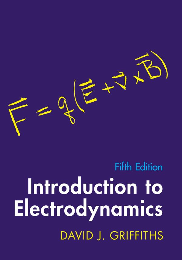 Introduction to Electrodynamics 5th 5E Edition