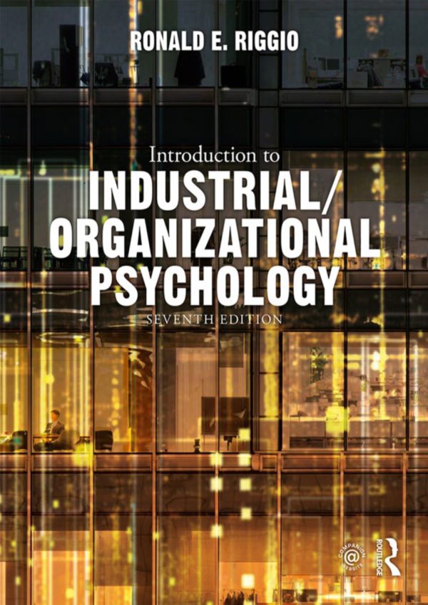 Introduction to Industrial Organizational Psychology 7th 7E Edition