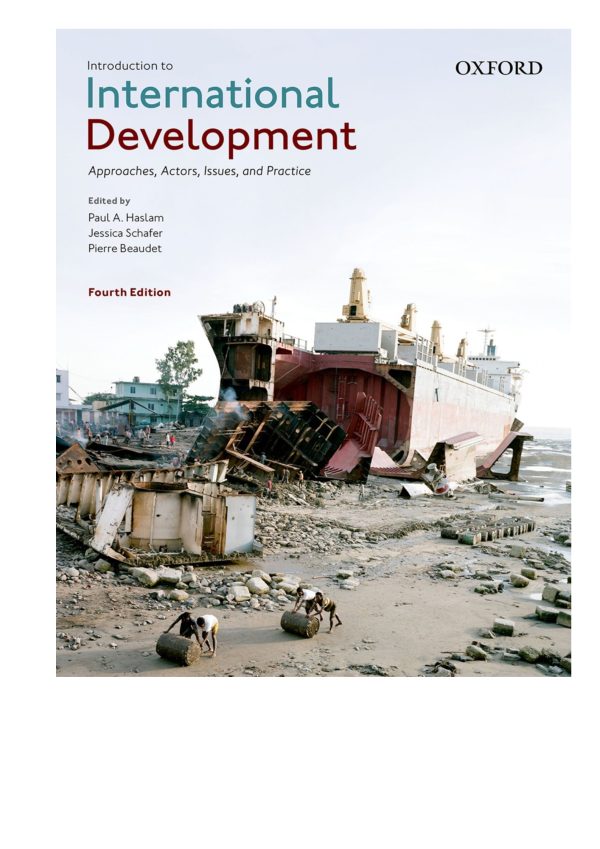 Introduction to International Development Approaches, Actors, Issues and Practice 4th 4E Edition