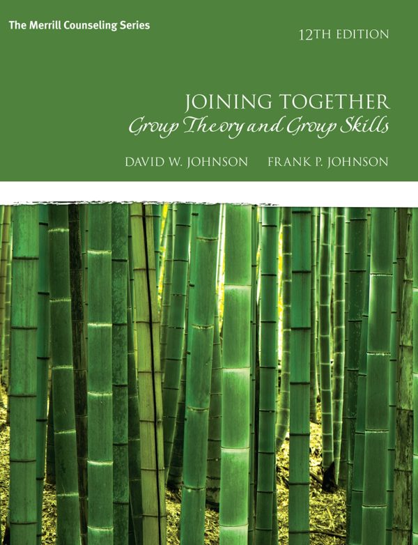 Joining Together Group Theory and Group Skills 12E 12th Edition