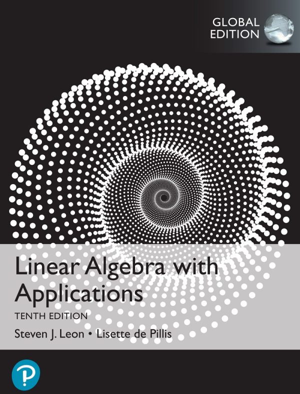 Linear Algebra with Applications 10E 10th Global Edition