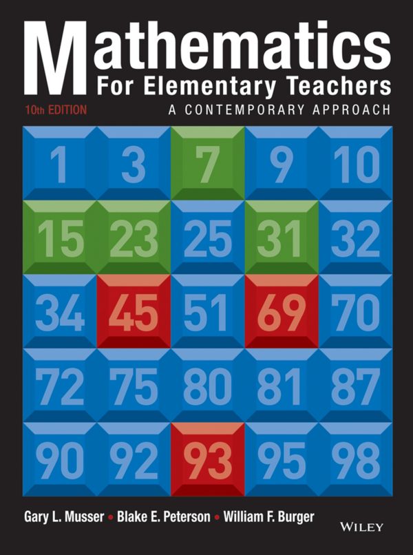 Mathematics for Elementary Teachers: A Contemporary Approach 10E 10th Edition