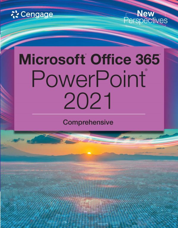 Microsoft 365 PowerPoint 2021 Comprehensive