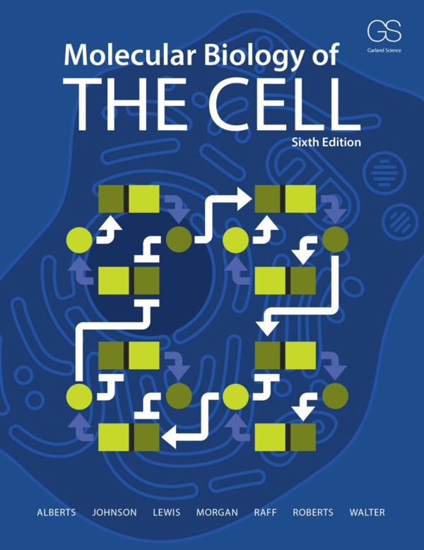 Molecular Biology of the Cell 6E 6th Edition