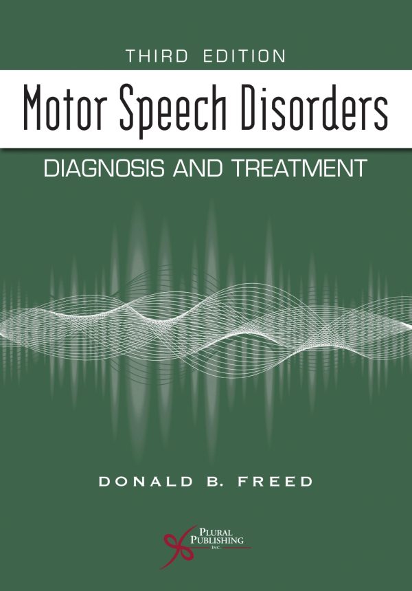 Motor Speech Disorders Diagnosis And Treatment 3E 3rd Edition