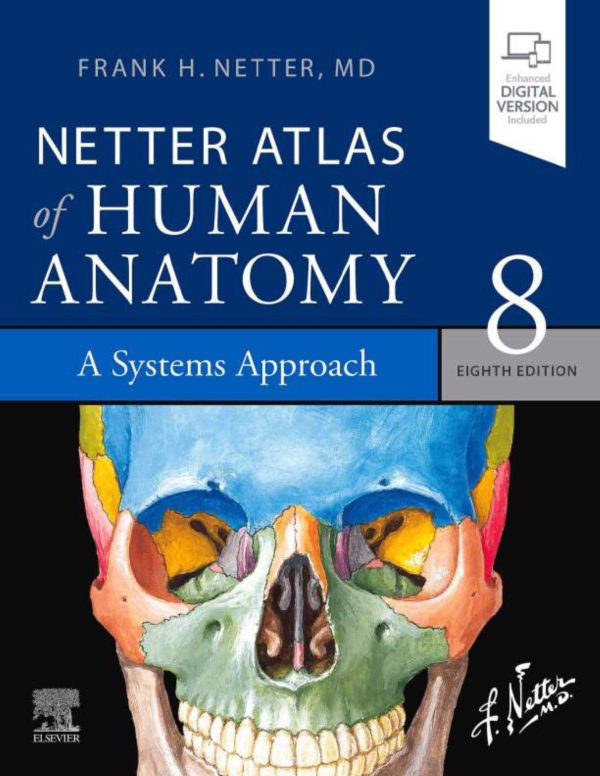 Netter Atlas of Human Anatomy A Systems Approach 8E 8th Edition