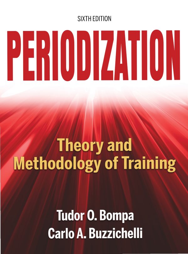 Periodization Theory And Methodology Of Training 6th 6E Edition