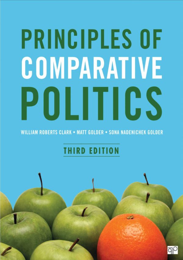 Principles of Comparative Politics 3E 3rd Edition