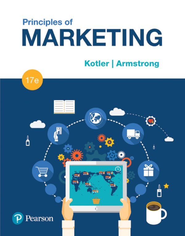 Principles of Marketing 17E 17th Edition