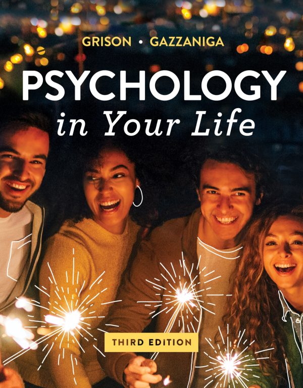 Psychology in Your Life 3E 3rd Edition