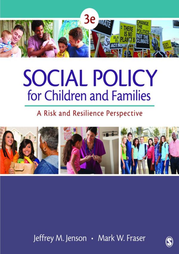 Social Policy for Children and Families A Risk and Resilience Perspective 3th 3E Edition