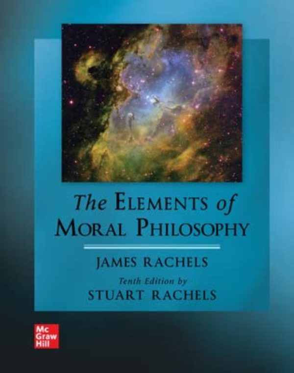 The Elements of Moral Philosophy 10th 10E Edition