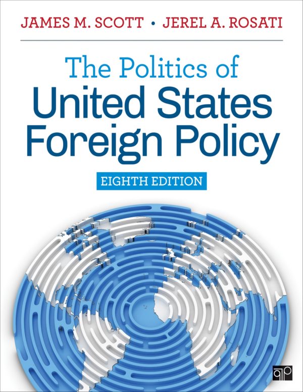 The Politics of United States Foreign Policy 8th 8E Edition