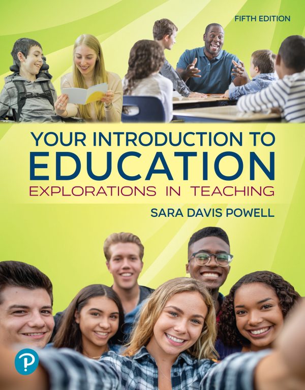 Your Introduction to Education Explorations in Teaching 5th 5E Edition