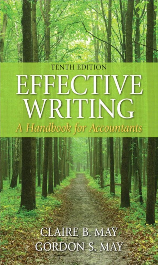 Effective Writing A Handbook for Accountants 10th 10E Edition