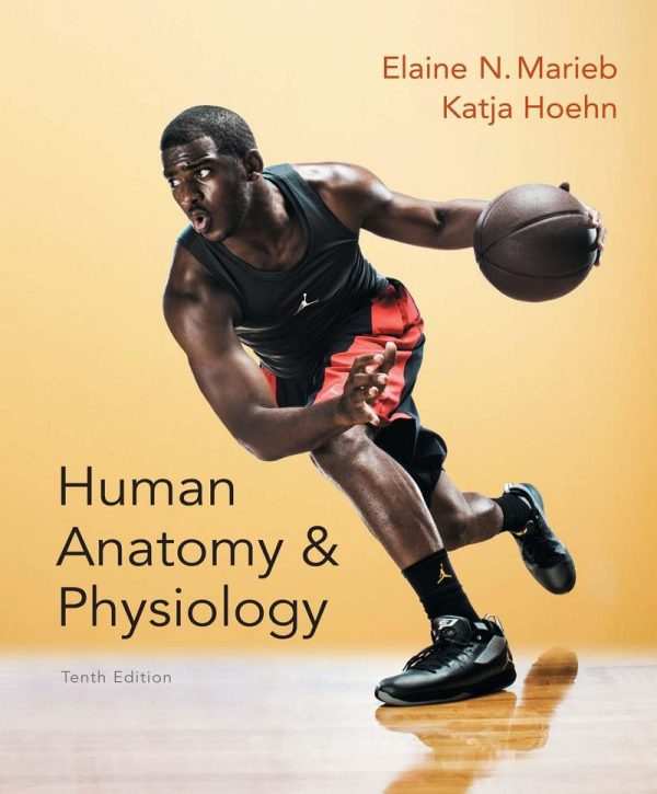 Human Anatomy & Physiology 10th 10E Edition