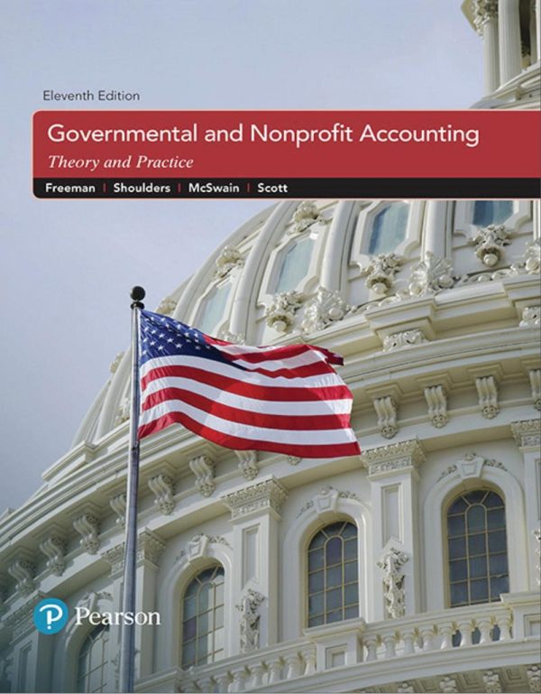 Governmental and Nonprofit Accounting 11th 11E Edition