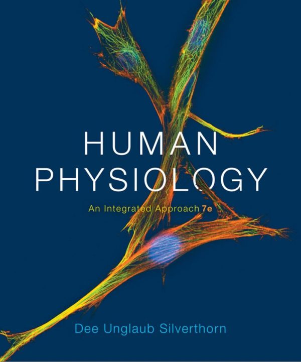 Human Physiology An Integrated Approach 7E 7th Edition