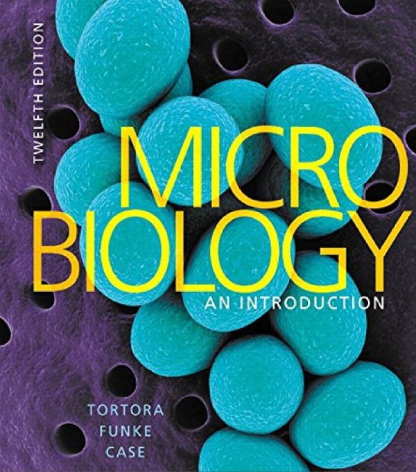 Microbiology An Introduction 12th 12E Edition