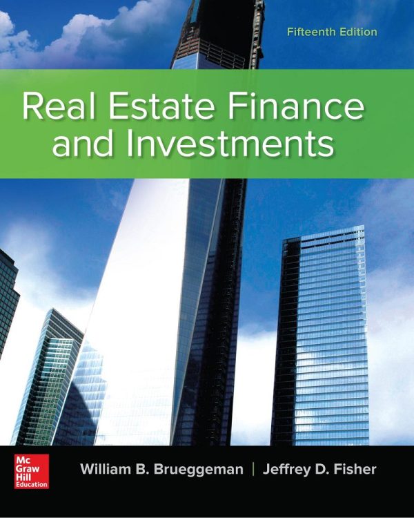 Real Estate Finance & and Investments 15th 15E Edition