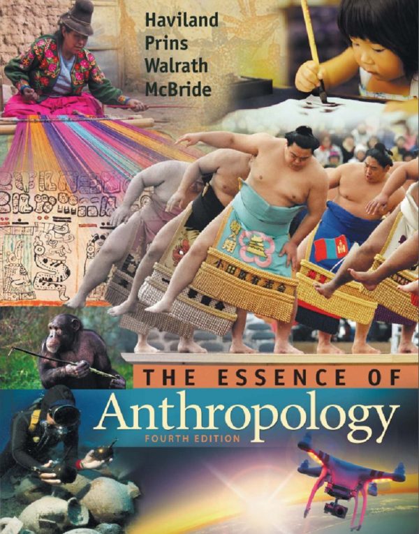 The Essence of Anthropology 4th 4E Edition