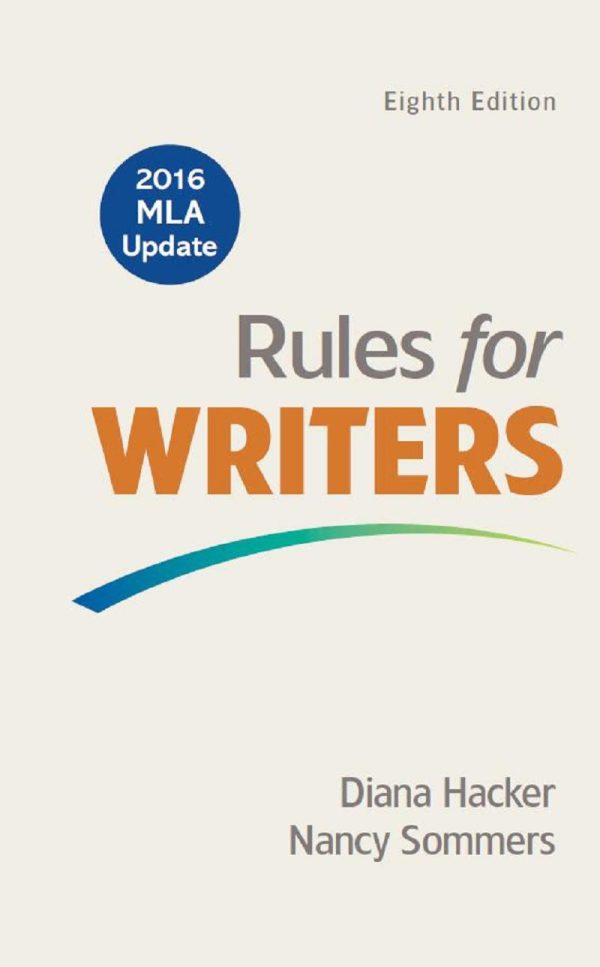 Rules for Writers with 2016 MLA Update  8th 8E Edition