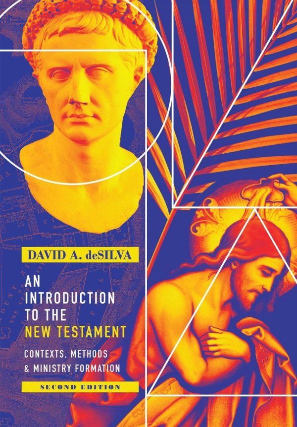 An Introduction to the New Testament Contexts Methods & Ministry Formation 2nd 2E Edition