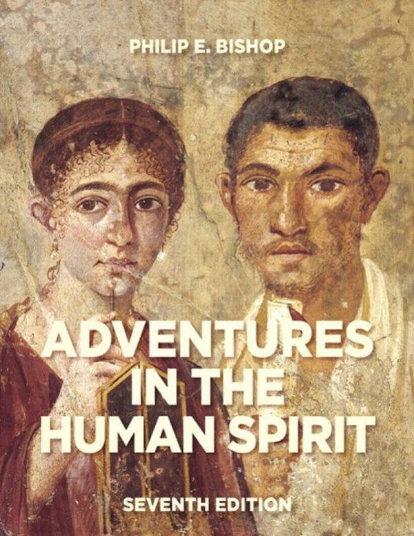 Adventures in the Human Spirit Seventh 7th 7E Edition