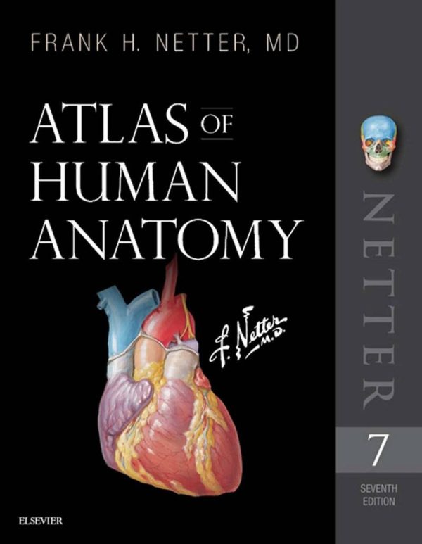 Atlas of Human Anatomy 7th 7E Edition