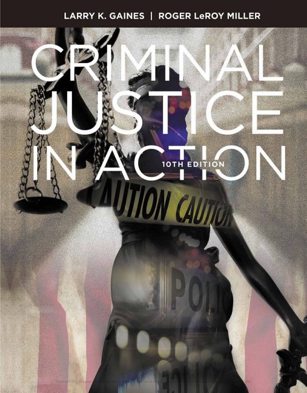 Criminal Justice in Action 10E 10th Edition