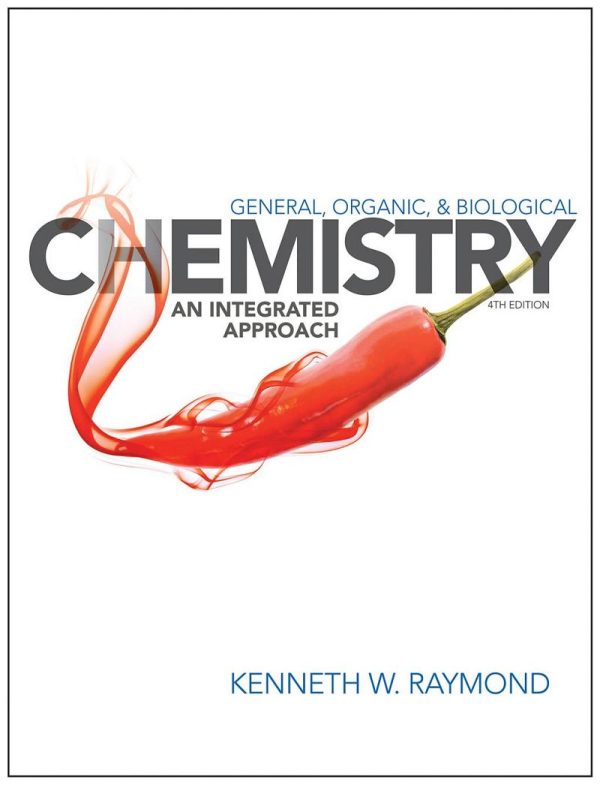 General Organic and Biological Chemistry An Integrated Approach 4th 4E Edition