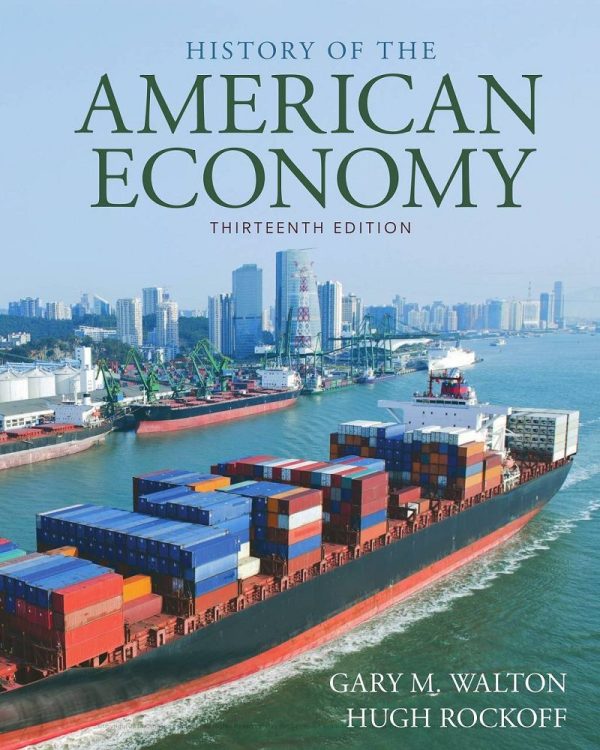 History of the American Economy 13th 13E Edition